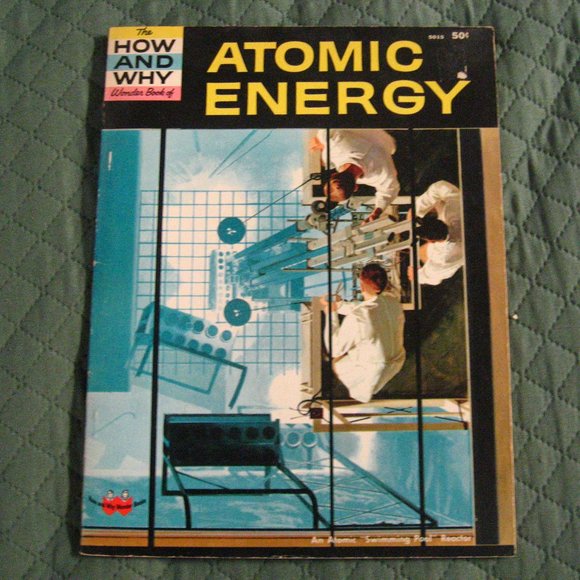 How And Why Wonder Book Of Atomic Energy 1961 - Picture 1 of 9